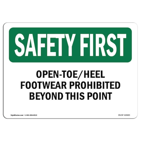 Signmission OSHA Sign, Open-Toe Heel Footwear Prohibited Beyond, 24in X 18in Decal, 24" W, 18" H, Landscape OS-SF-D-1824-L-10683